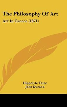 portada the philosophy of art: art in greece (1871)