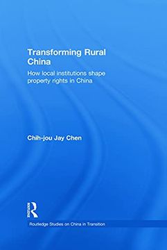 portada Transforming Rural China (Routledge Studies on China in Transition) (en Inglés)
