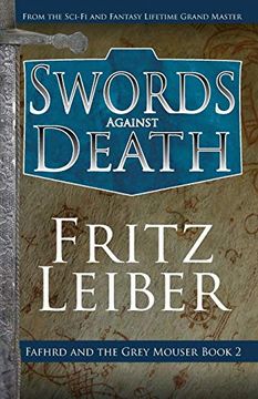portada Swords Against Death (The Adventures of Fafhrd and the Gray Mouser) (in English)