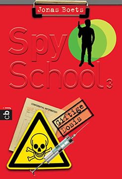 portada Spy School - Giftige Dosis: Band 3 (en Alemán)