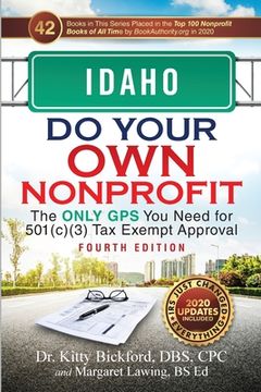 portada Idaho Do Your Own Nonprofit: The Only GPS You Need for 501c3 Tax Exempt Approval