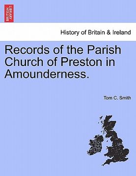 portada records of the parish church of preston in amounderness.