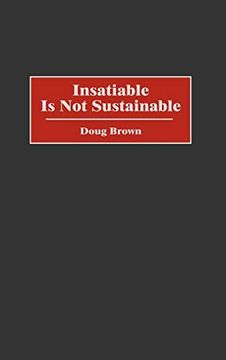 portada Insatiable is not Sustainable (en Inglés)