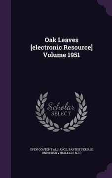 portada Oak Leaves [electronic Resource] Volume 1951 (en Inglés)