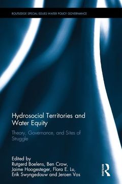 portada Hydrosocial Territories and Water Equity: Theory, Governance, and Sites of Struggle (en Inglés)