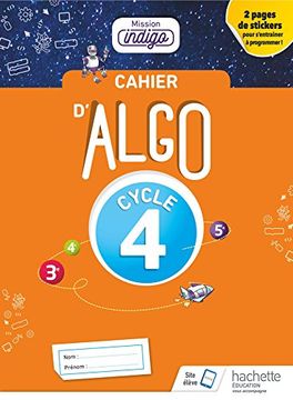 portada Cahier Algo Mission Indigo Cycle 4 - ed. 2018 (Mission Indigo Mathématiques)