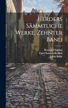 portada Herders Sämmtliche Werke, Zehnter Band (en Alemán)