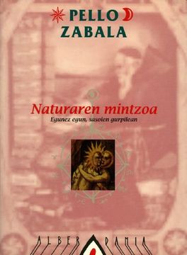 portada naturaren mintzoa : egunez egun, sasoien gurpilean (in Spanish)