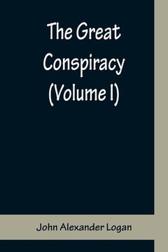 portada The Great Conspiracy (Volume I) (in English)