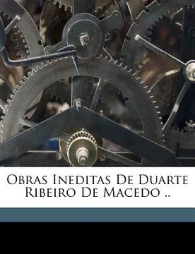 portada Obras Ineditas de Duarte Ribeiro de Macedo .. (en Portugués)