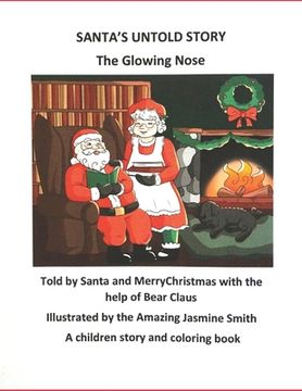 portada Santa's Untold Story: The Glowing Nose (en Inglés)