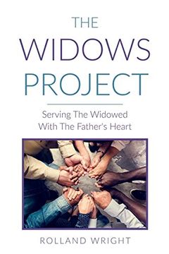 portada The Widows Project: Serving the Widowed With the Father's Heart (en Inglés)