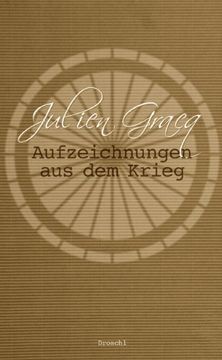 portada Aufzeichnungen aus dem Krieg: Tagebuch und Erzählung (en Alemán)