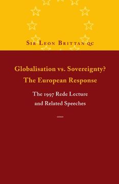 portada Globalisation vs. Sovereignty? The European Response Paperback: The 1997 Rede Lecture and Related Speeches and Articles (The Rede Lecture, 1997) (en Inglés)