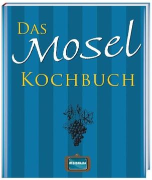 portada Das Mosel Kochbuch (in German)