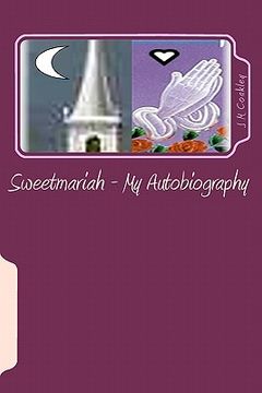 portada sweetmariah - my autobiography (en Inglés)