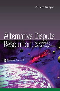 portada Alternative Dispute Resolution: A Developing World Perspective (Commonwealth Caribbean Law) (en Inglés)