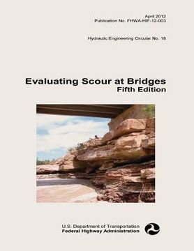 portada Evaluating Scour at Bridges: Fifth Edition (in English)