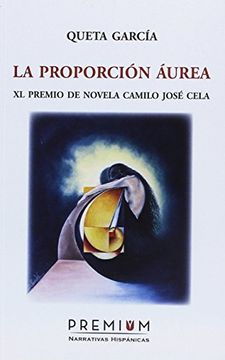 portada La Proporción Áurea (Narrativas Hispánicas)
