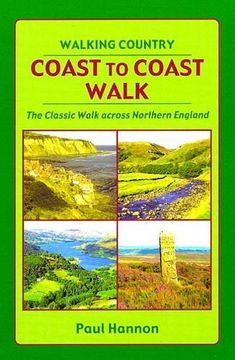 portada Coast to Coast Walk: The Classic Walk Across Northern England