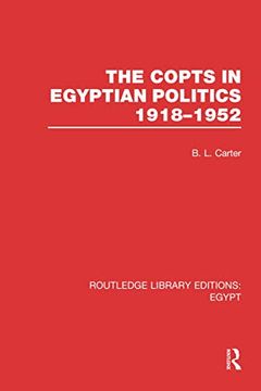 portada The Copts in Egyptian Politics (Rle Egypt (en Inglés)