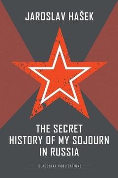 portada The Secret History of my Sojourn in Russia (en Inglés)