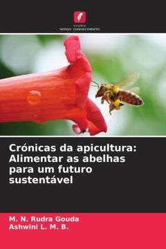 portada Crónicas da Apicultura: Alimentar as Abelhas Para um Futuro Sustentável