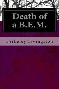 portada Death of a B.E.M. (en Inglés)