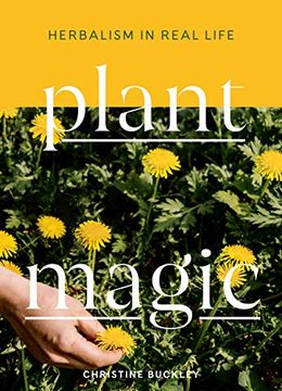 portada Plant Magic: Herbalism in Real Life (en Inglés)