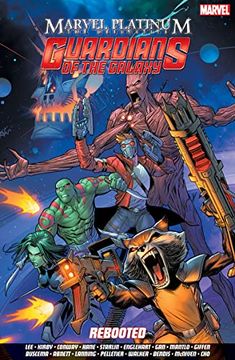 portada Marvel Platinum: The Definitive Guardians of the Galaxy Reboot (in English)