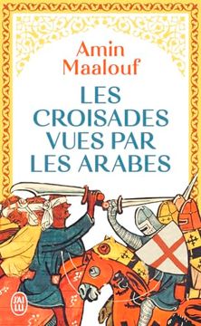 portada Les Croisades Vues par les Arabes (in French)