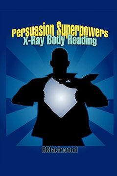portada persuasion superpowers - x-ray body reading (en Inglés)