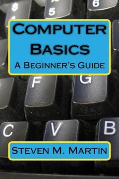 portada Computer Basics: The Beginner's Guide (en Inglés)