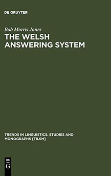 portada The Welsh Answering System (Trends in Linguistics. Studies and Monographs [Tilsm]) (en Inglés)