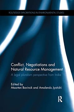portada Conflict, Negotiations and Natural Resource Management: A Legal Pluralism Perspective from India (en Inglés)