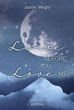 portada Leave Before you Love me (en Alemán)