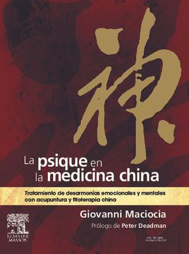portada La Psique en la Medicina China: Tratamiento de Desarmonías Emocionales y Mentales con Acupuntura y Fitoterapia China