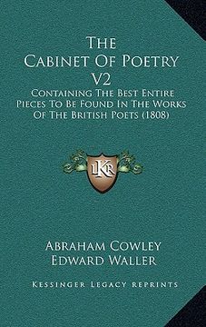 portada the cabinet of poetry v2: containing the best entire pieces to be found in the works of the british poets (1808) (en Inglés)