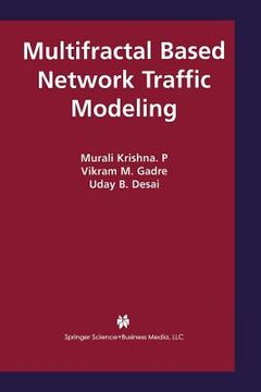 portada Multifractal Based Network Traffic Modeling (en Inglés)