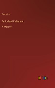 portada An Iceland Fisherman: in large print (en Inglés)