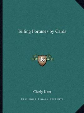 portada telling fortunes by cards (en Inglés)