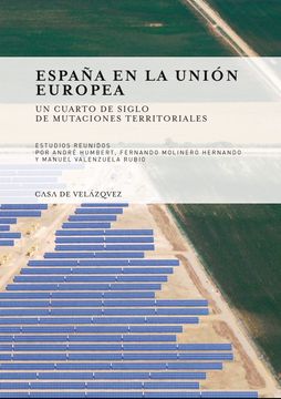 portada España en la Unión Europea: Un Cuarto de Siglo de Mutaciones Territoriales (Collection de la Casa de Velázquez)