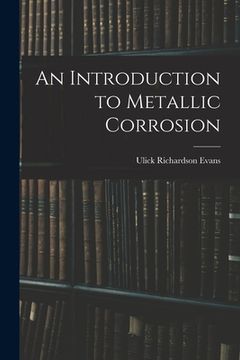 portada An Introduction to Metallic Corrosion (en Inglés)