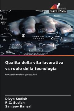 portada Qualità della vita lavorativa vs ruolo della tecnologia (en Italiano)