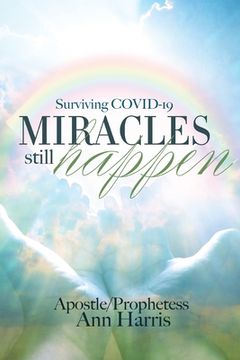 portada Surviving COVID-19, Miracles Still Happen (en Inglés)