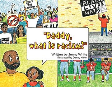 portada Daddy, What is Racism? (en Inglés)