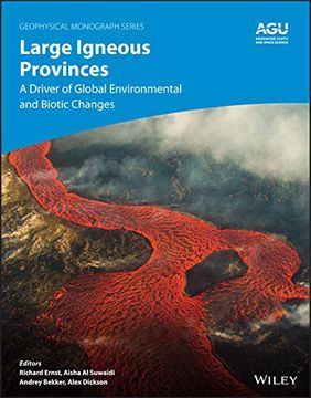 portada Large Igneous Provinces: A Driver of Global Environmental and Biotic Changes (Geophysical Monograph Series) (en Inglés)