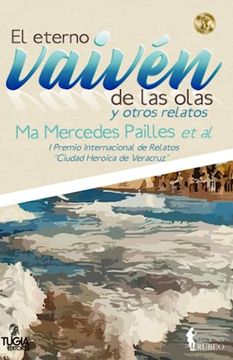 portada El Eterno Vaivén de las Olas y Otros Relatos (in Spanish)