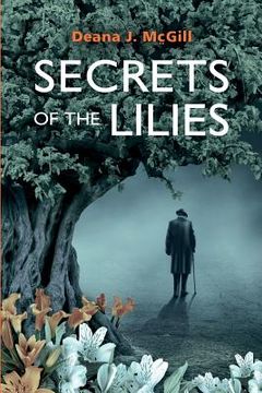 portada Secrets of the Lilies (en Inglés)