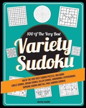 portada Variety Sudoku: 100 of the very best sudoku variants (en Inglés)
